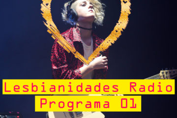Lesbianidades Radio - Programa 01