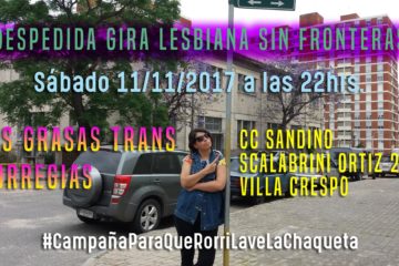 Despedida Gira Lesbiana Sin Fronteras: Las Grasas Trans + Horregias