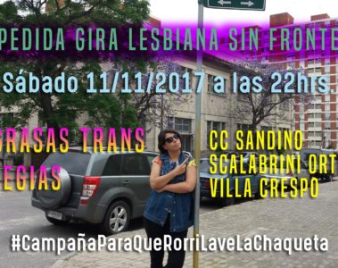 Despedida Gira Lesbiana Sin Fronteras: Las Grasas Trans + Horregias